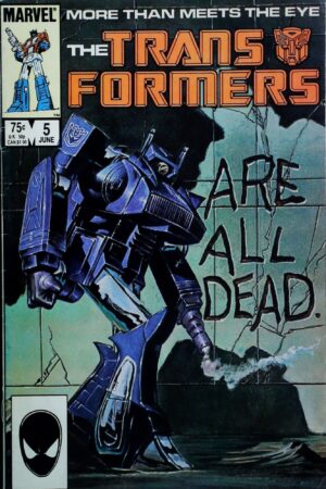 Couverture de TRANSFORMERS (1984) #5 - par Mark Bright - lecubeacomics.com