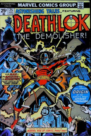 Couverture de ASTONISHING TALES (1970) #25 - 1ST APP. DEATHLOK - par Klaus Janson - lecubeacomics.com